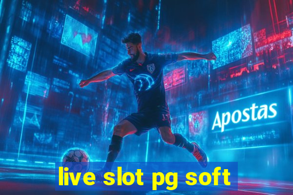 live slot pg soft